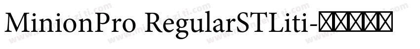 MinionPro RegularSTLiti字体转换